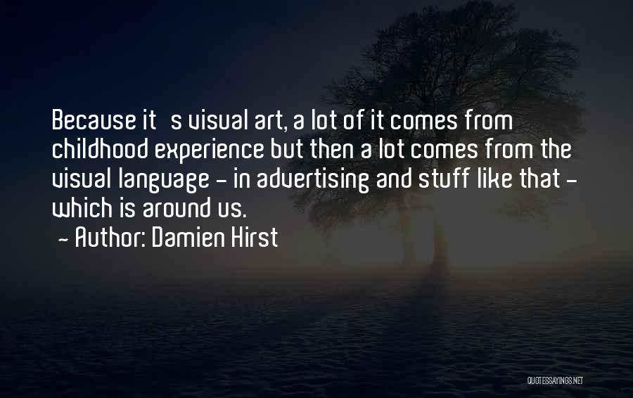 Portatil Lenovo Quotes By Damien Hirst