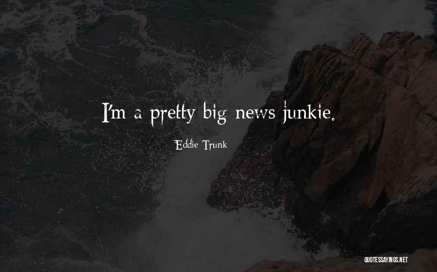 Portavoces De Vida Quotes By Eddie Trunk Portavoces De Vida Quotes By Eddie Trunk