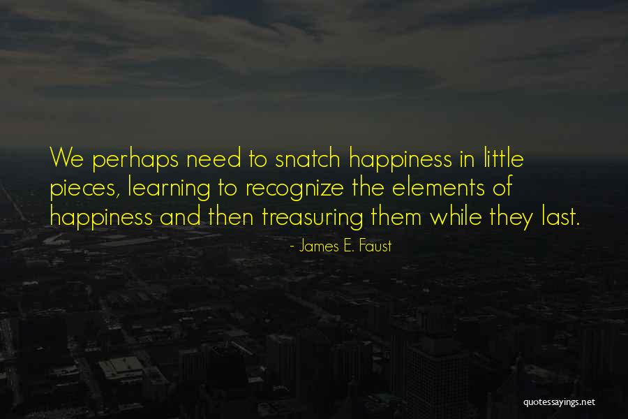 Portella Restaurant Quotes By James E. Faust Portella Restaurant Quotes By James E. Faust