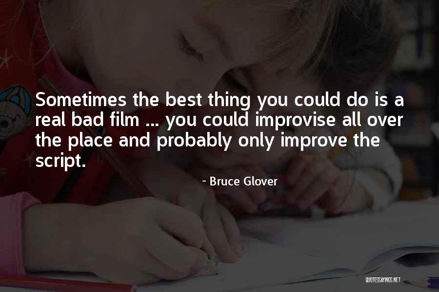 Portella Steel Quotes By Bruce Glover Portella Steel Quotes By Bruce Glover
