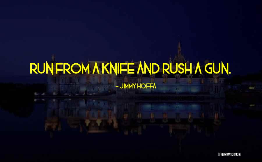 Portello Bakery Quotes By Jimmy Hoffa Portello Bakery Quotes By Jimmy Hoffa
