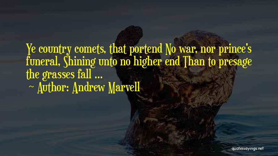 Portend Quotes By Andrew Marvell