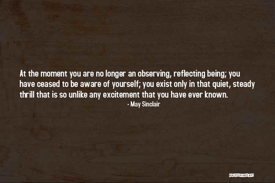 Portentoso Significato Quotes By May Sinclair Portentoso Significato Quotes By May Sinclair