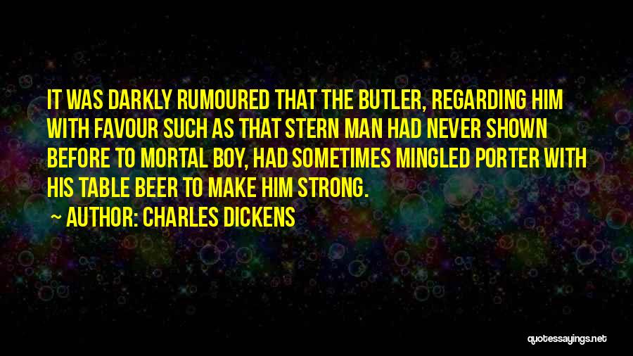 Porter Beer Quotes By Charles Dickens