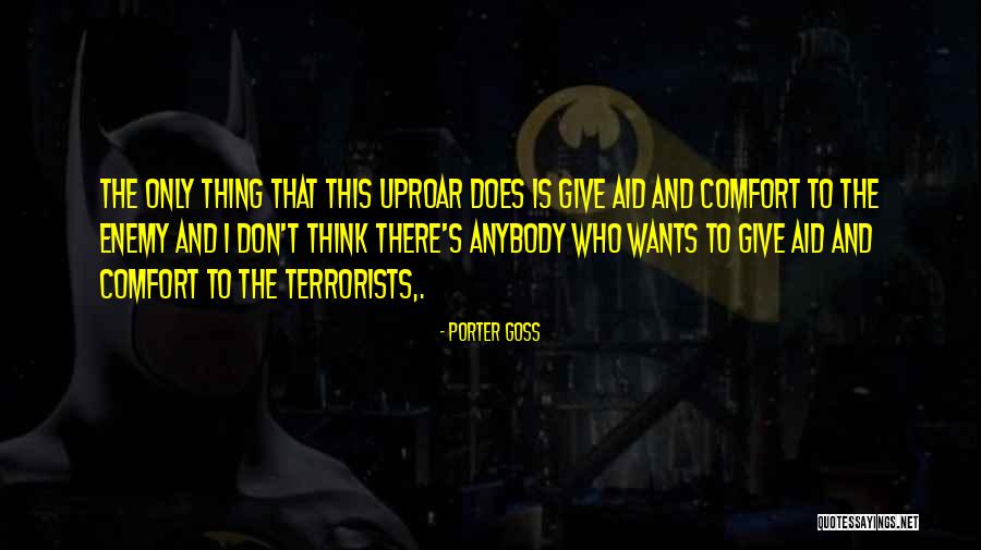 Porter Goss Quotes 1354236 Porter Goss Quotes 1354236