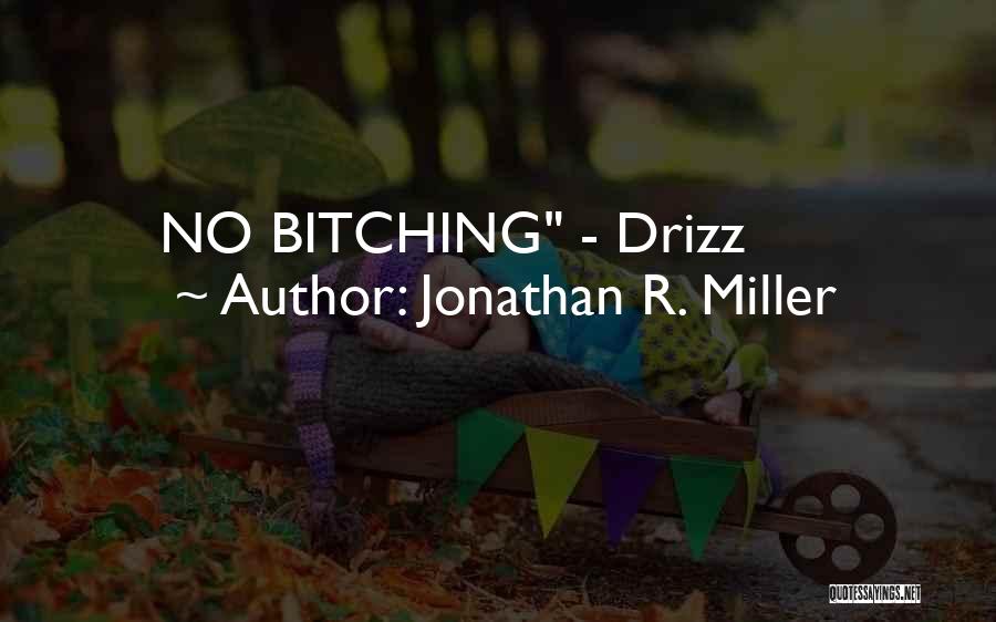 Porter Scavo Quotes By Jonathan R. Miller