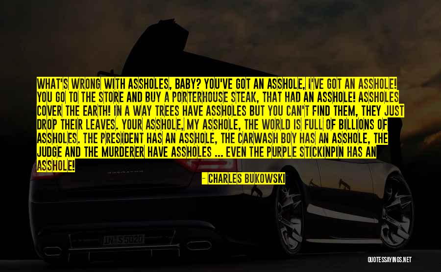 Porterhouse Quotes By Charles Bukowski Porterhouse Quotes By Charles Bukowski
