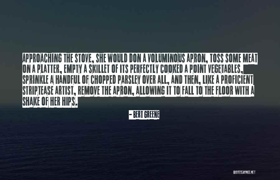 Portes En Quotes By Bert Greene Portes En Quotes By Bert Greene