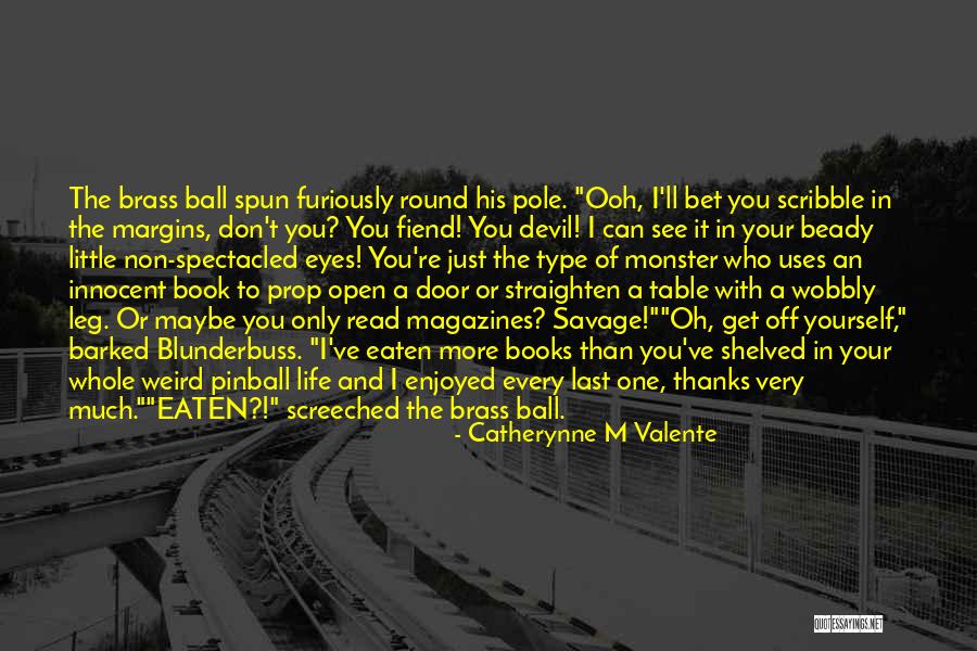 Porthaven Manor Quotes By Catherynne M Valente Porthaven Manor Quotes By Catherynne M Valente