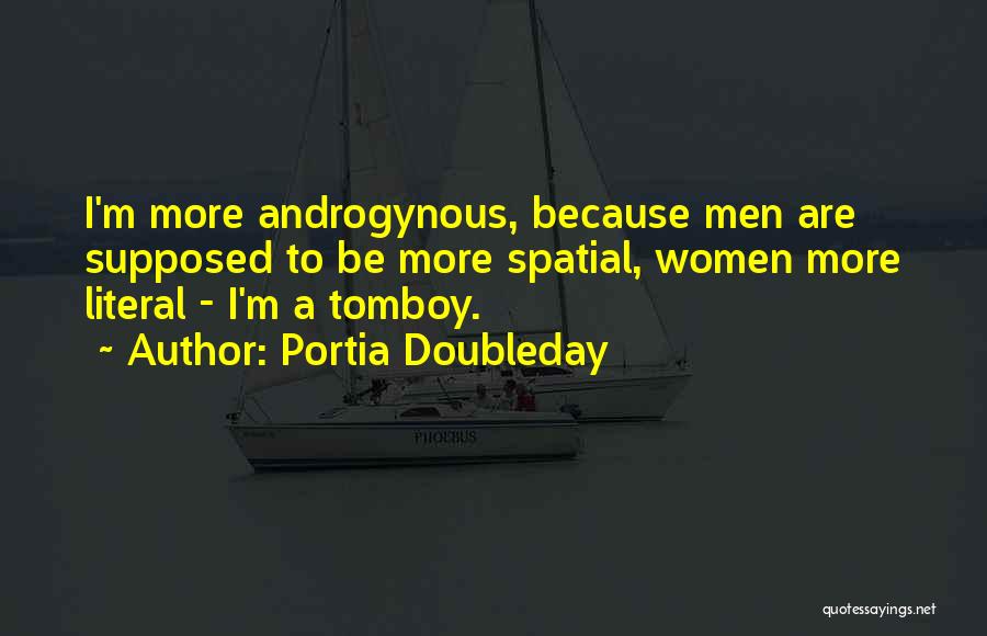 Portia Doubleday Quotes 2115303