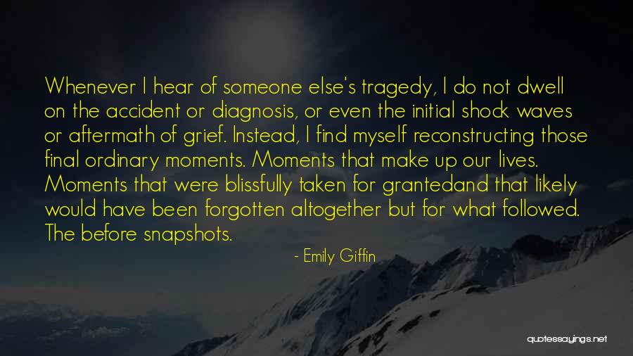 Portiera Logan Quotes By Emily Giffin
