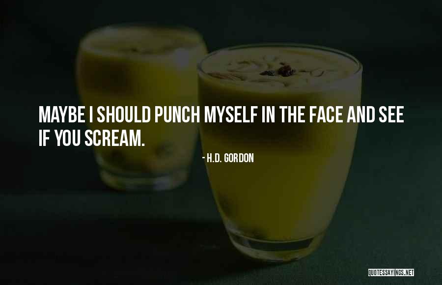 Portillos Espagne Quotes By H.D. Gordon