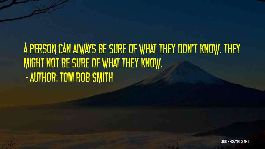 Portions Master Quotes By Tom Rob Smith