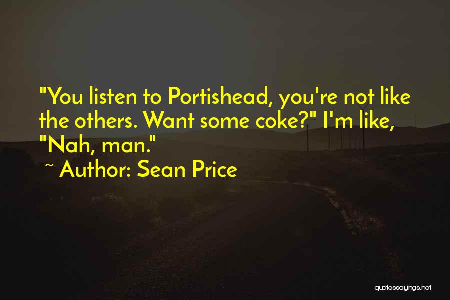 Portishead Quotes By Sean Price