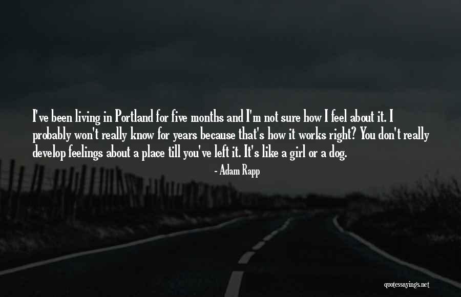 Portland Quotes By Adam Rapp Portland Quotes By Adam Rapp