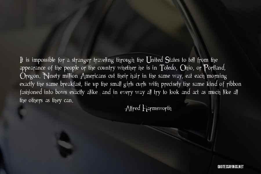 Portland Quotes By Alfred Harmsworth Portland Quotes By Alfred Harmsworth