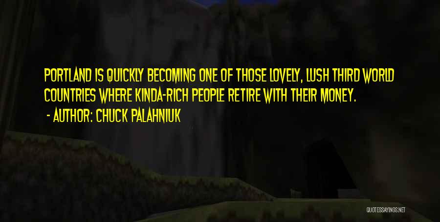 Portland Quotes By Chuck Palahniuk
