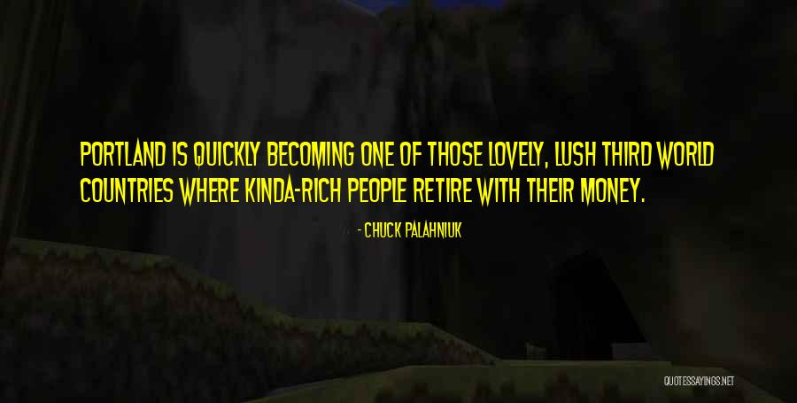 Portland Quotes By Chuck Palahniuk