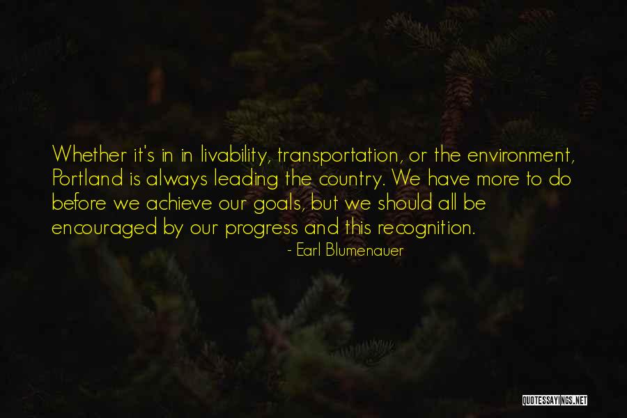 Portland Quotes By Earl Blumenauer