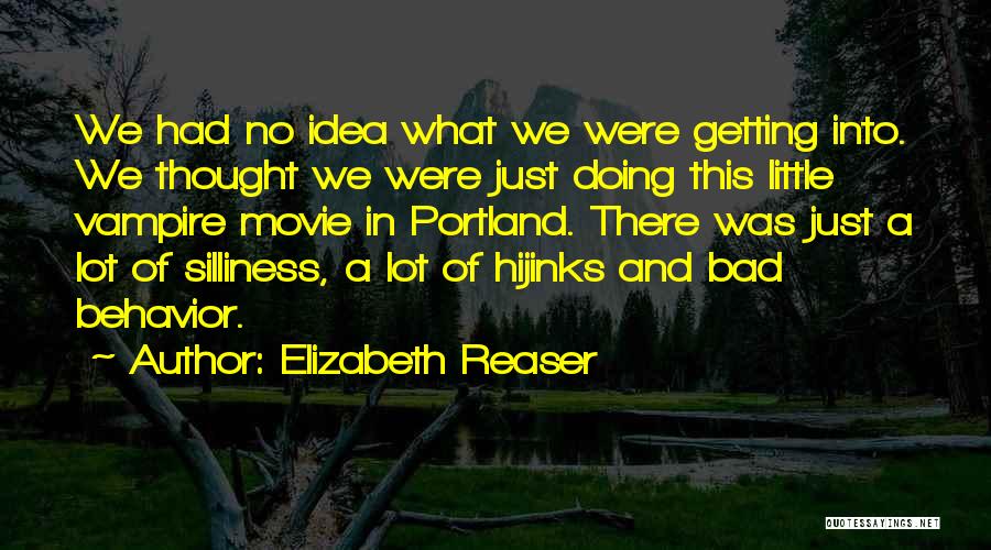 Portland Quotes By Elizabeth Reaser
