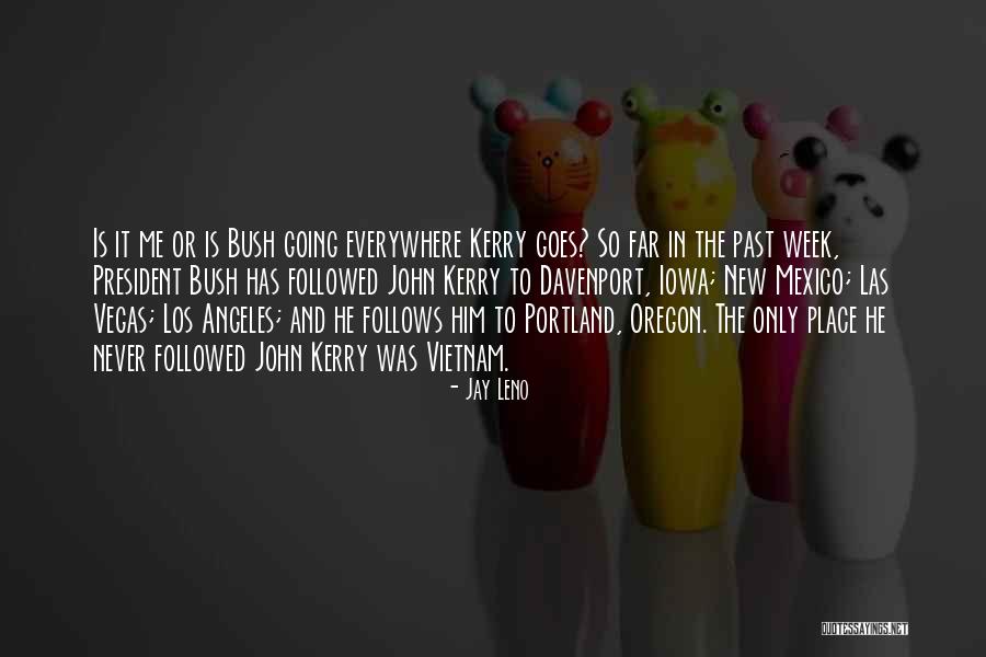 Portland Quotes By Jay Leno Portland Quotes By Jay Leno