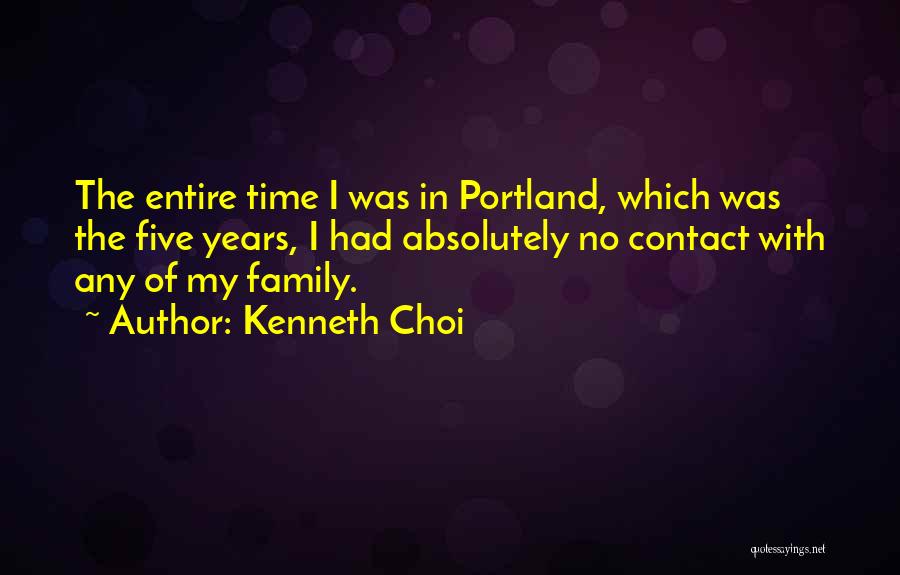 Portland Quotes By Kenneth Choi