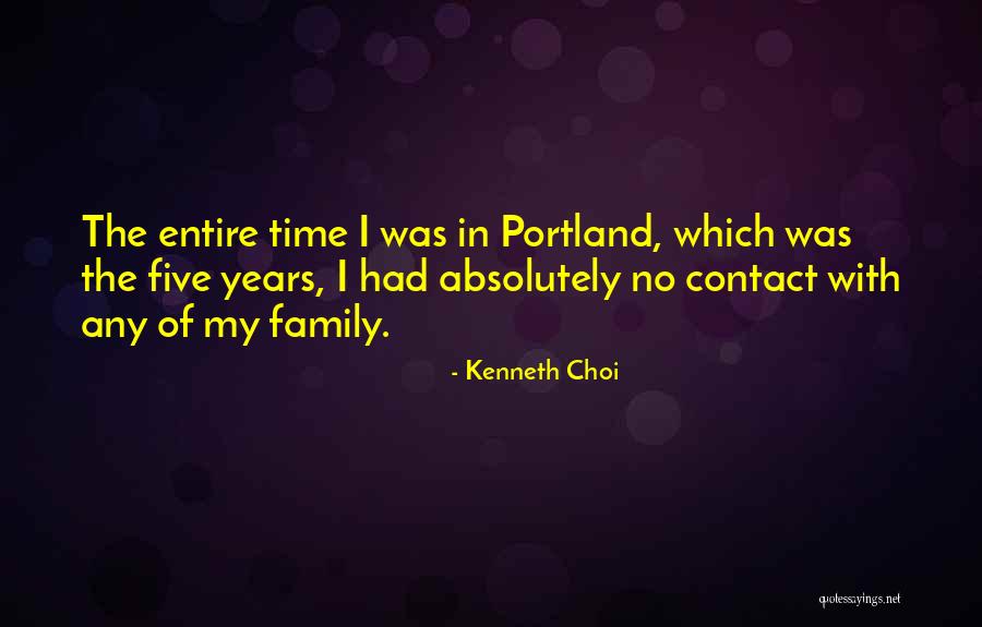 Portland Quotes By Kenneth Choi