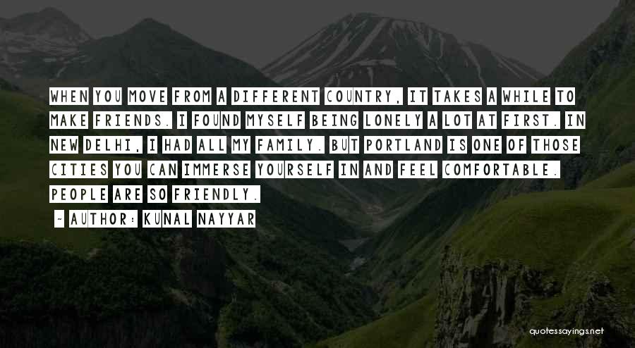 Portland Quotes By Kunal Nayyar