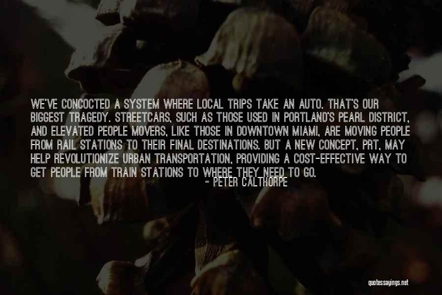 Portland Quotes By Peter Calthorpe