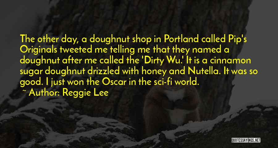 Portland Quotes By Reggie Lee