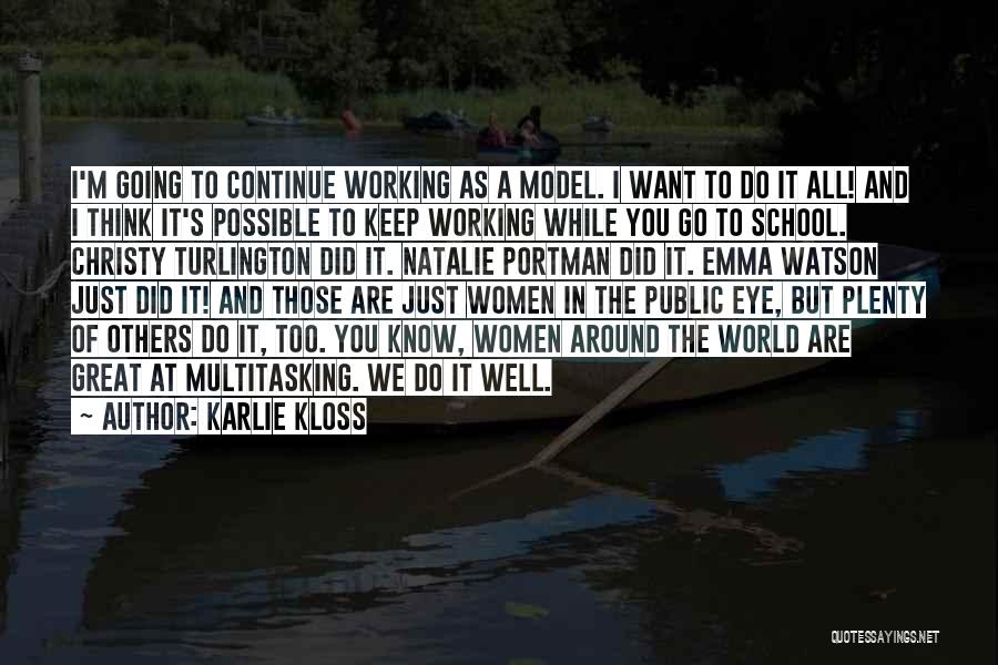 Portman Quotes By Karlie Kloss