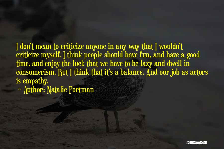 Portman Quotes By Natalie Portman