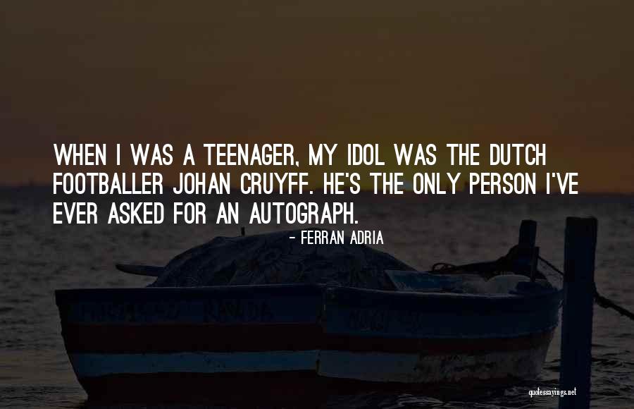 Portney Buzz Quotes By Ferran Adria Portney Buzz Quotes By Ferran Adria