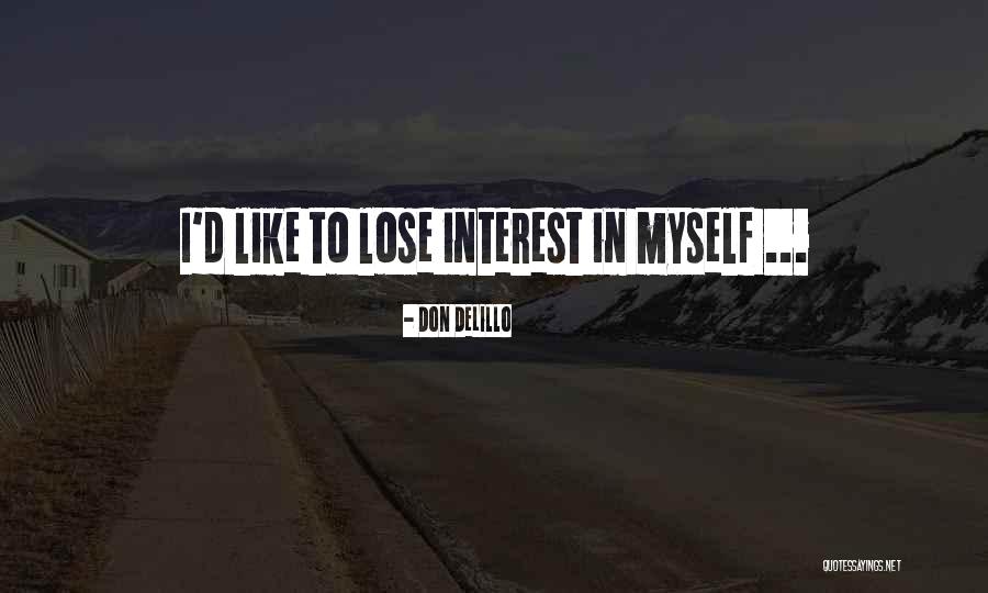 Porto Cervo Quotes By Don DeLillo Porto Cervo Quotes By Don DeLillo