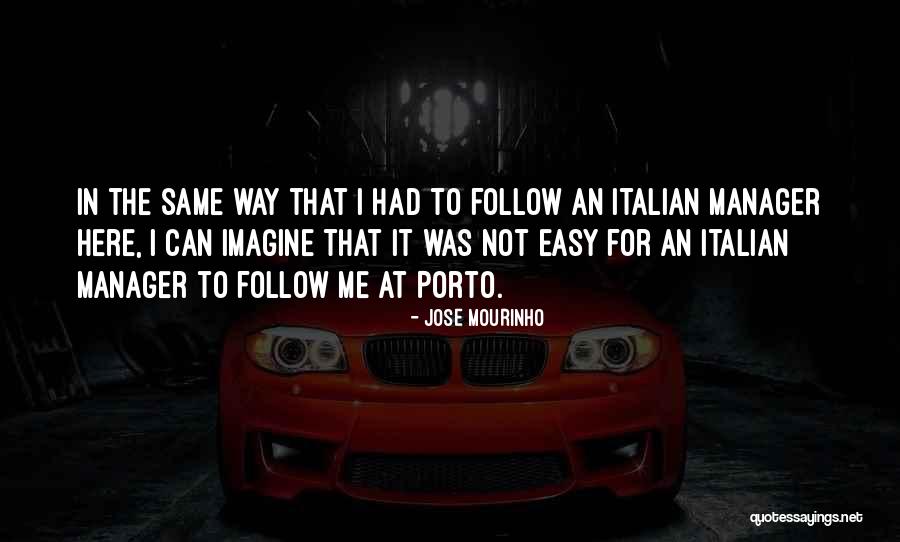 Porto Quotes By Jose Mourinho Porto Quotes By Jose Mourinho