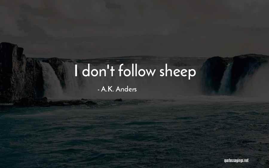 Portos Burbank Quotes By A.K. Anders Portos Burbank Quotes By A.K. Anders