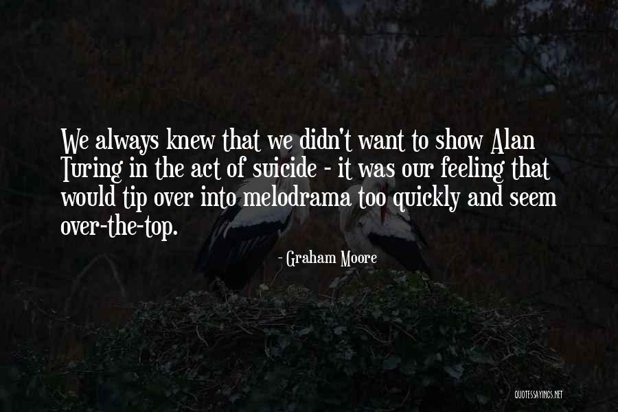 Portos In Buena Park Ca Quotes By Graham Moore Portos In Buena Park Ca Quotes By Graham Moore