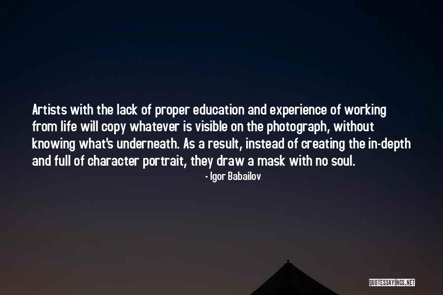 Portrait Of The Artist Quotes By Igor Babailov Portrait Of The Artist Quotes By Igor Babailov