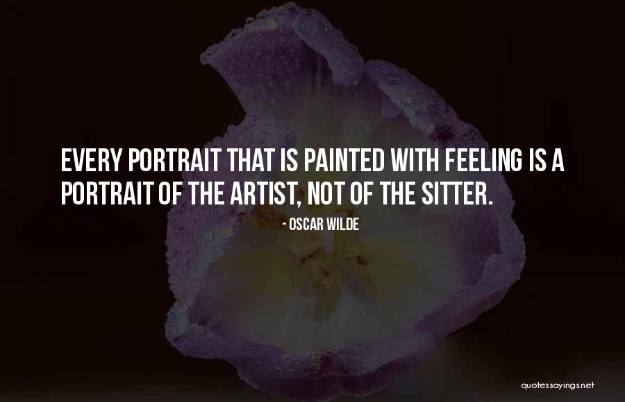 Portrait Of The Artist Quotes By Oscar Wilde Portrait Of The Artist Quotes By Oscar Wilde