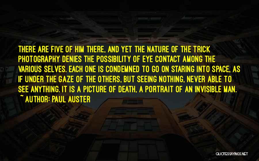 Portrait Photography Quotes By Paul Auster