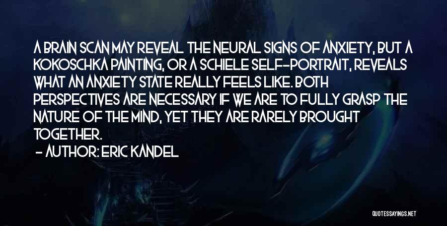 Portrait Quotes By Eric Kandel