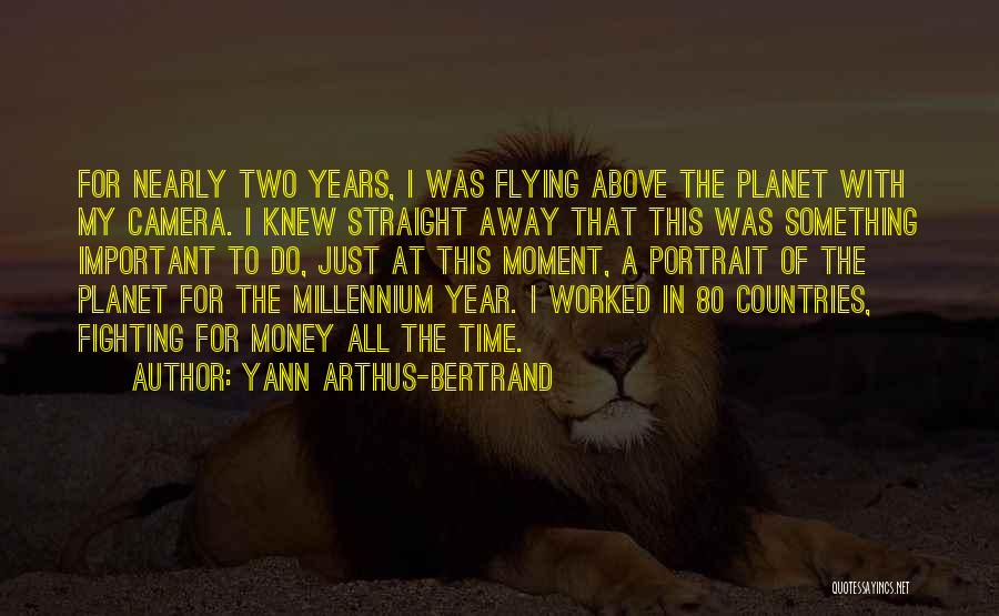 Portrait Quotes By Yann Arthus-Bertrand