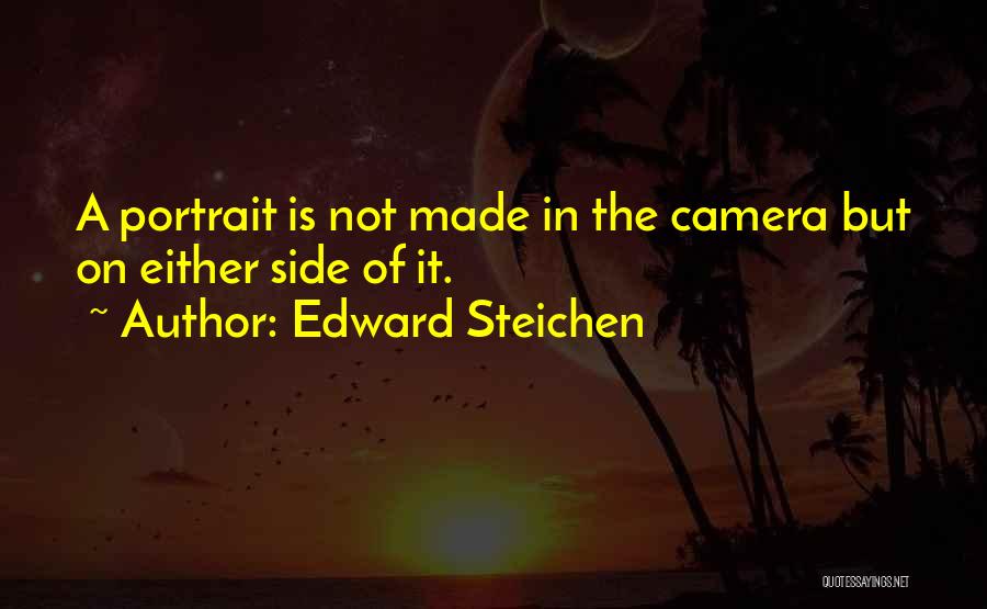 Portraits Photography Quotes By Edward Steichen