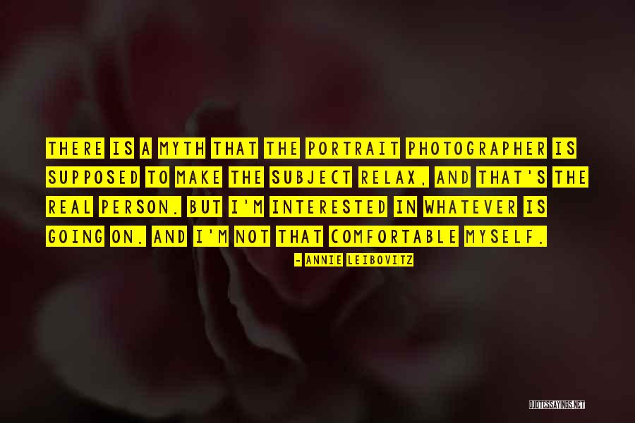 Portraits Quotes By Annie Leibovitz Portraits Quotes By Annie Leibovitz