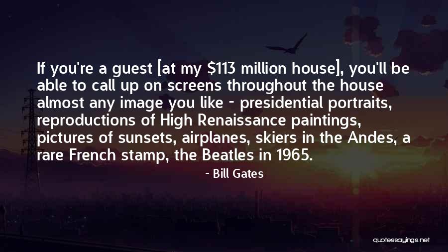 Portraits Quotes By Bill Gates Portraits Quotes By Bill Gates