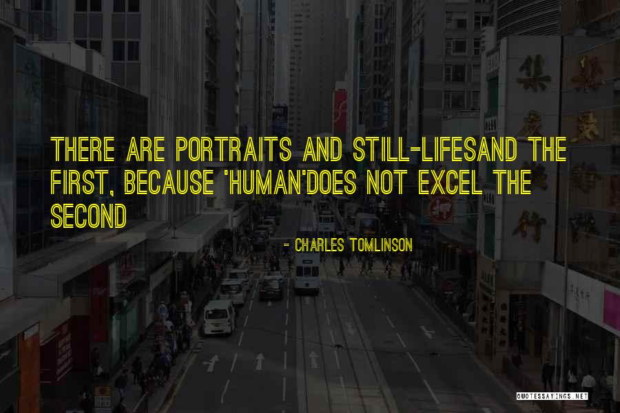 Portraits Quotes By Charles Tomlinson Portraits Quotes By Charles Tomlinson