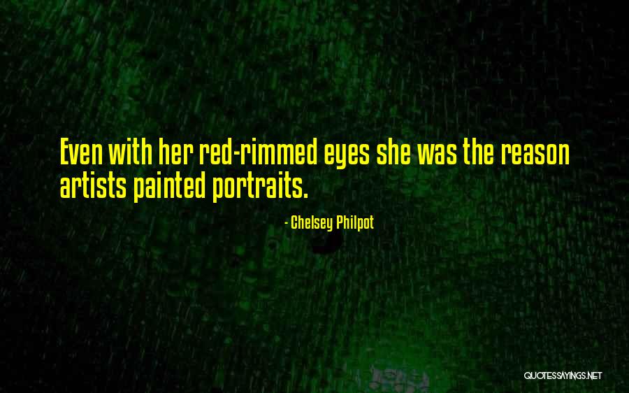 Portraits Quotes By Chelsey Philpot