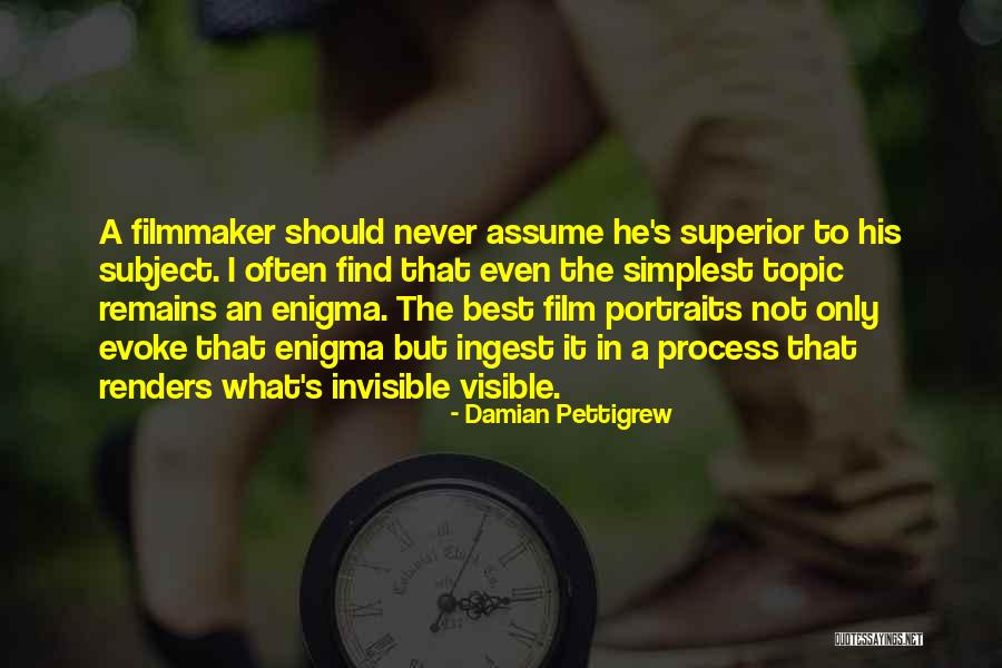 Portraits Quotes By Damian Pettigrew Portraits Quotes By Damian Pettigrew