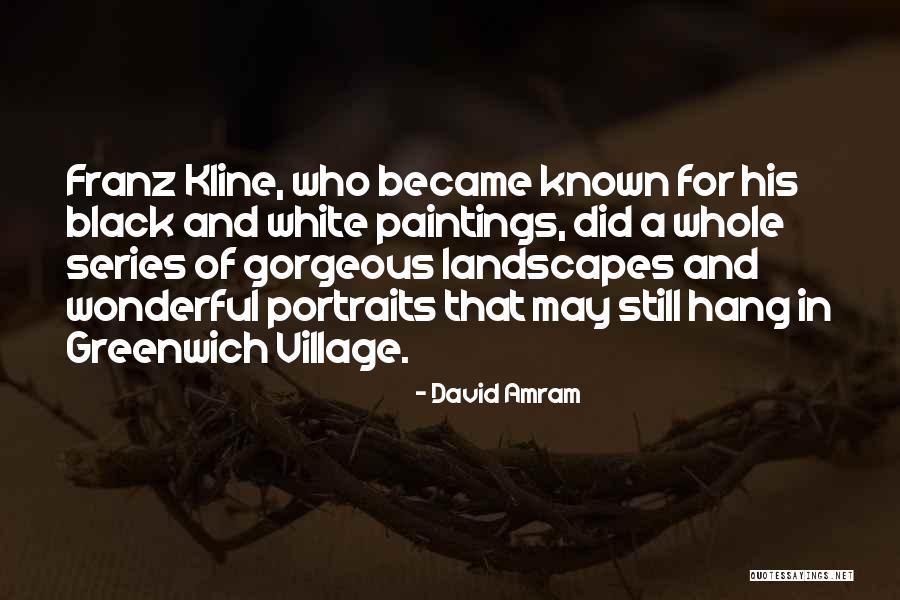 Portraits Quotes By David Amram Portraits Quotes By David Amram