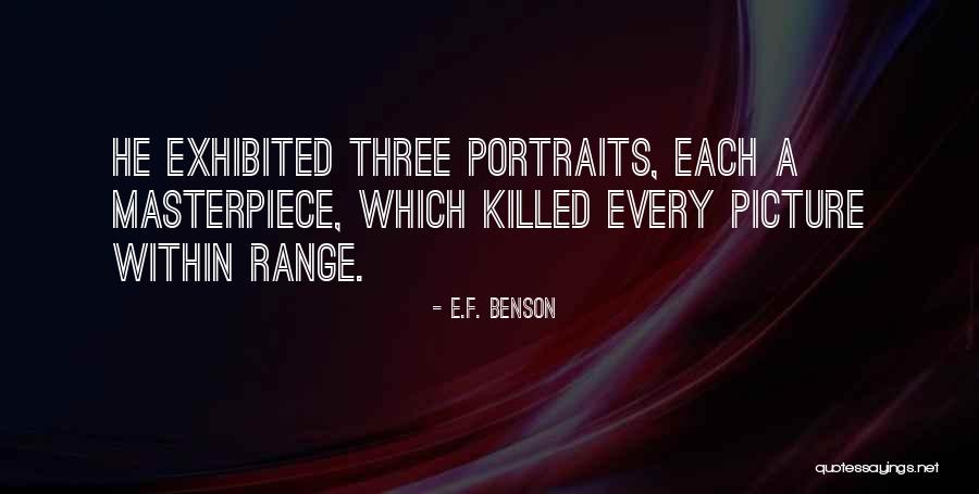 Portraits Quotes By E.F. Benson Portraits Quotes By E.F. Benson